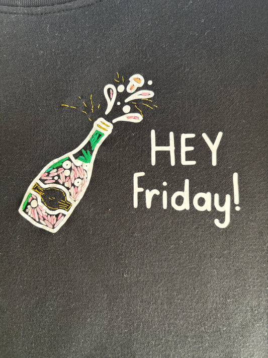 Hey Friday! Sweatshirt