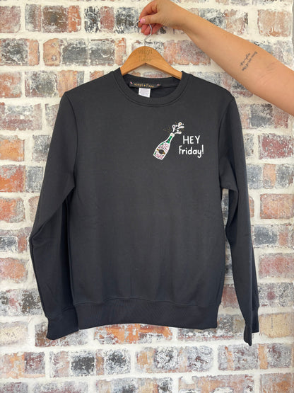 Hey Friday! Sweatshirt