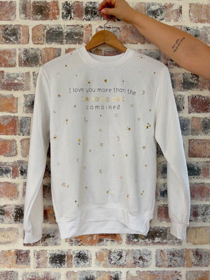 I love you more Sweatshirt