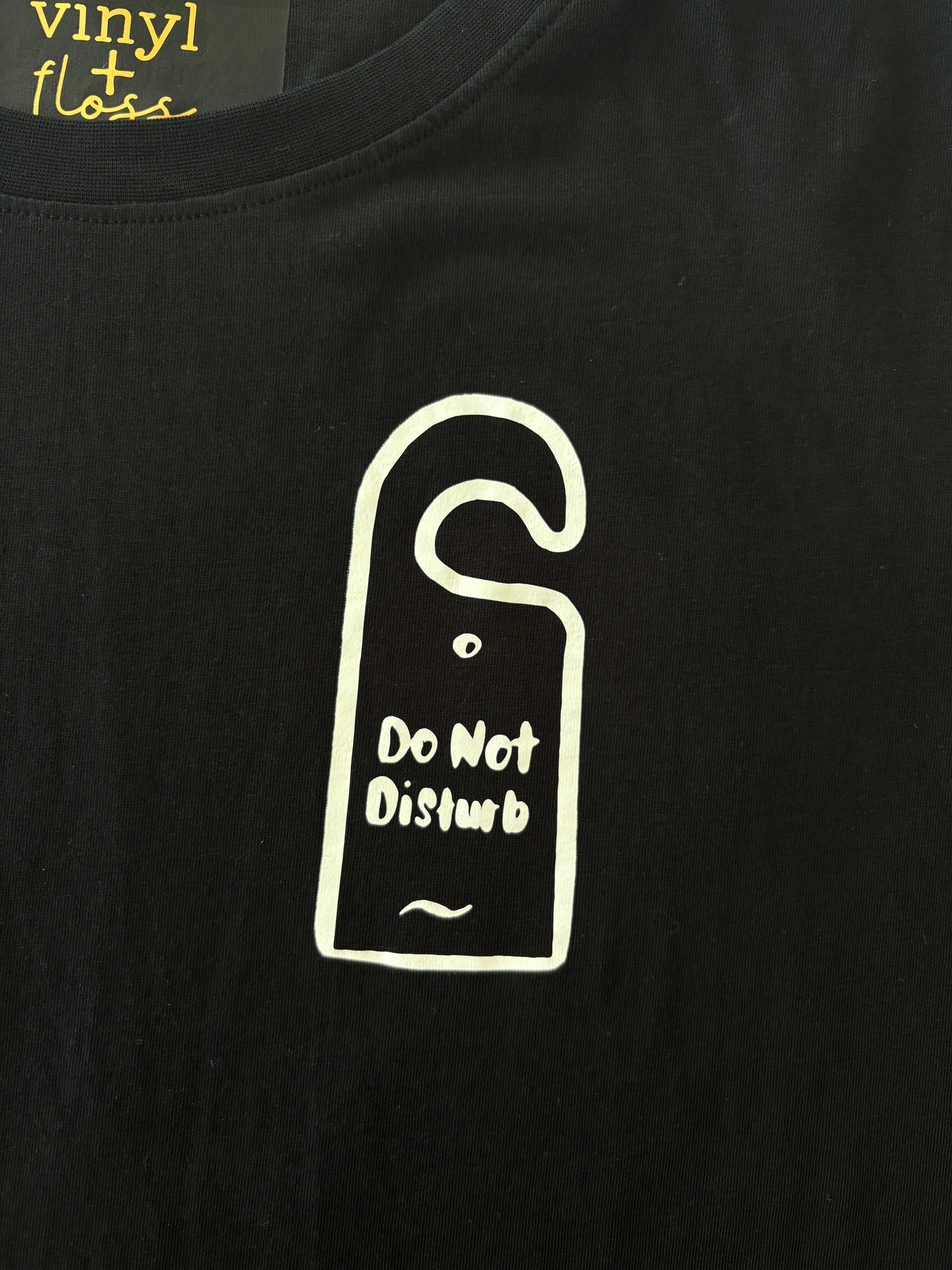 Do Not Disturb T-Shirt