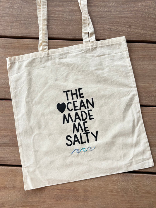 The Ocean Made Me Salty Totebag