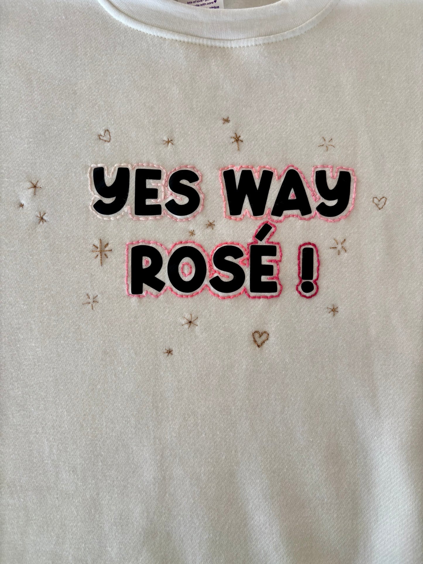 Yes Way Rosé Sweatshirt